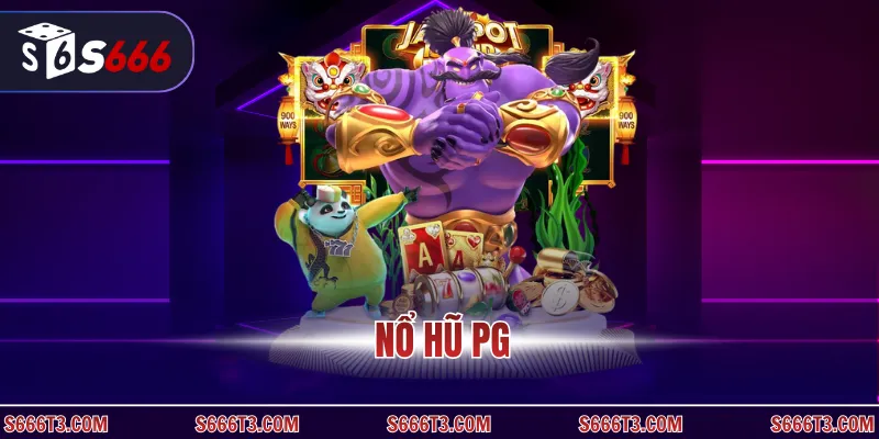 Nổ hũ PG